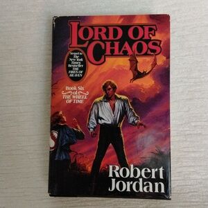 Lord of Chaos Hardcover Book Sixth In The Wheel Of Time Robert Jordan